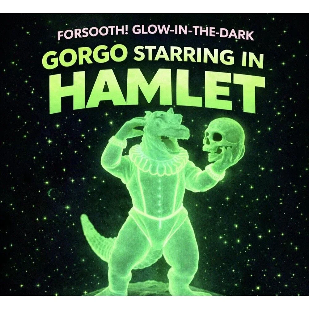 Gorgo (1961) Glow-In-The-Dark Monster Toy As Hamlet Shakespeare Custom